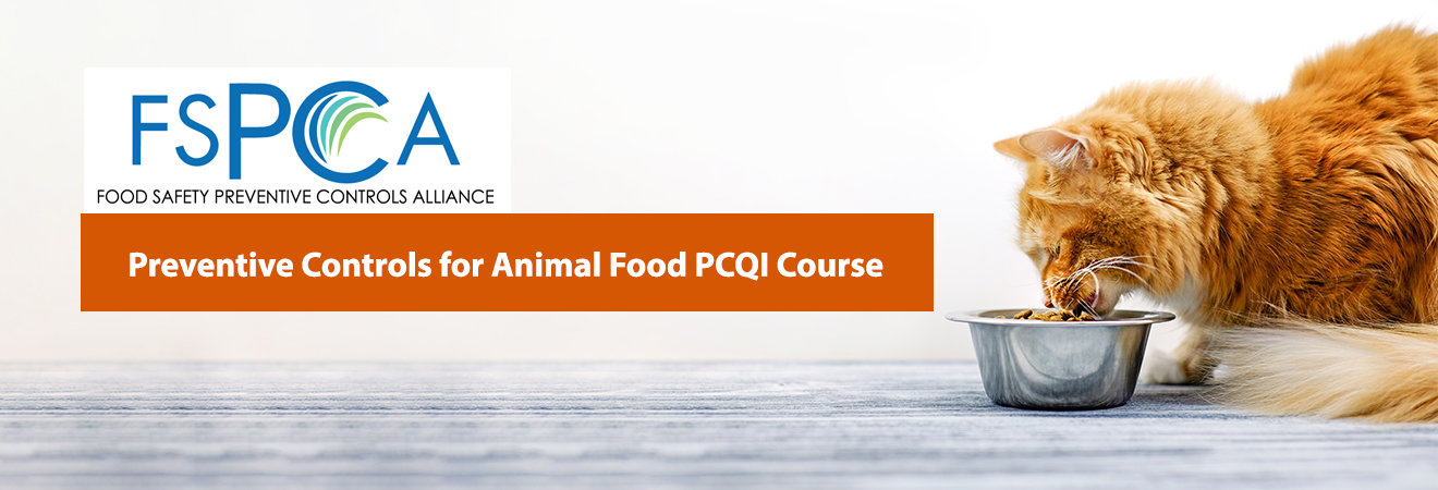 PCQI Preventive Controls for Animal Food